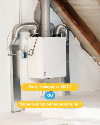 Faut-il couper sa VMC ?